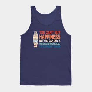 You Can't Buy Happiness But You Can a Windsurfing Board Tank Top